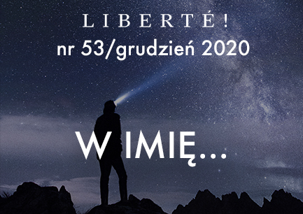 Image for W imię…  – Liberté! numer 53/ grudzień 2020
