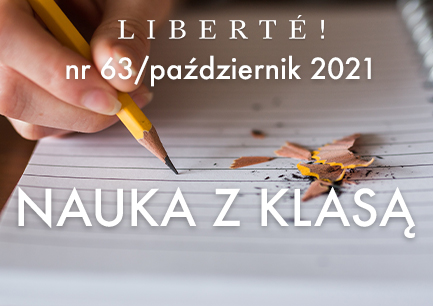Image for NAUKA Z KLASĄ – Liberté! numer 63 / październik 2021