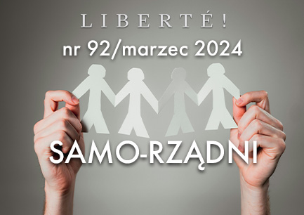 Image for Samo-rządni – Liberté! numer 92 / marzec 2024