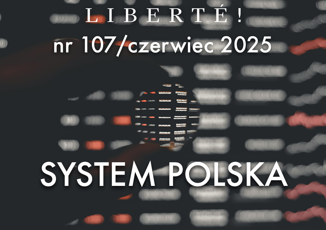 Image for SYSTEM POLSKA – Liberté! numer 107 / czerwiec 2025